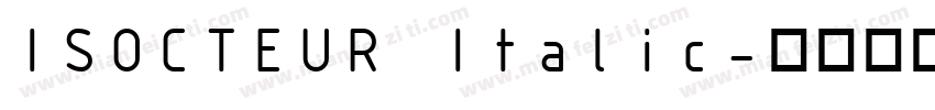 ISOCTEUR Italic字体转换